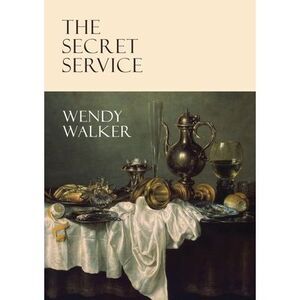The Secret Service -- Wendy Walker